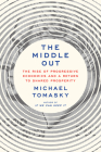 The Middle Out: The Rise of Progressive Economics and a Return to Shared Prosperity Cover Image