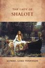 The Lady of Shalott By Alfred Lord Tennyson, Keith Seddon, Jocelyn Almond Cover Image