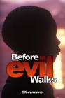 Before Evil Walks Cover Image