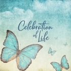 Celebration of Life - Family & Friends Keepsake Guest Book to Sign In with Memories & Comments: Family & Friends Keepsake Guest Book to Sign In with M By Briar Rose Funeral Guest Books Cover Image