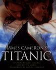 James Cameron's Titanic By James Cameron, Ed W. Marsh Cover Image