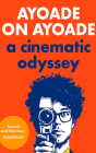 Ayoade on Ayoade: A Cinematic Odyssey Cover Image