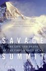 Savage Summit: The Life and Death of the First Women of K2 Cover Image