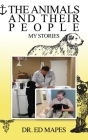 The Animals and Their People: My Stories Cover Image
