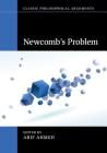 Newcomb's Problem (Classic Philosophical Arguments) Cover Image