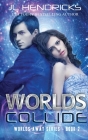 Worlds Collide: Clean Sci-fi Romance Cover Image
