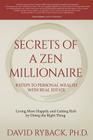 Secrets of a Zen Millionaire: 8 Steps to Personal Wealth with Real Estate Cover Image