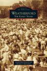 Weatherford: The Early Years By Jonelle Ryan Bartoli, Brenda S. McClurkin Cover Image