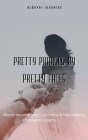 Pretty Phrases By Pretty Faces By Olduvai Jevanjee Cover Image