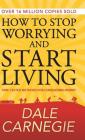 How to Stop Worrying and Start Living Cover Image