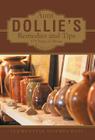 Aunt Dollie's Remedies and Tips: 175 Years of Home Remedies By Clementine Holmes Bass Cover Image