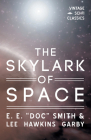 The Skylark of Space By E. E. Doc Smith Cover Image