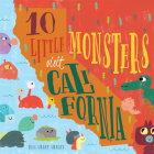 10 Little Monsters Visit California, Second Edition By Jess Smart Smiley Cover Image