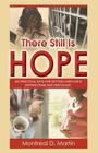 There Still Is Hope By Montreal D. Martin Cover Image