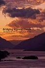 Bridging a Great Divide: The Battle for the Columbia River Gorge Cover Image