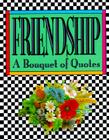 Friendship: A Bouquet Of Quotes (RP Minis) Cover Image