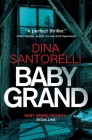 Baby Grand By Dina Santorelli Cover Image