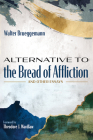 Alternative to the Bread of Affliction Cover Image