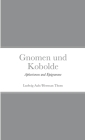Gnomen und Kobolde: Aphorismen und Epigramme Cover Image