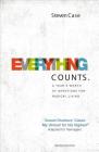 Everything Counts Revised Edition: A Year's Worth of Devotions for Radical Living By Steven Case Cover Image