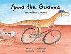 Anna the Goanna and Other Poems By Jill McDougall, Jenny Taylor (Illustrator) Cover Image