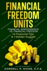 Financial Freedom Units: Financial Independence vs. Financial Freedom Cover Image