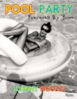 Pool Party By Johnny Pigozzi, Bono (Foreword by) Cover Image