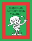 Christmas Activity Book Volume 1 Cover Image