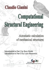 Computational Structural Engineering: Automatic calculation of mechanical structures Cover Image