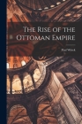 The Rise of the Ottoman Empire Cover Image