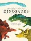 Colorful World of Dinosaurs (watercolor illutrations and fun facts about 46 dinosaurs) Cover Image