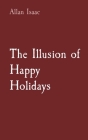 The Illusion of Happy Holidays Cover Image