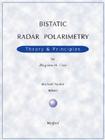 Bistatic Radar Polarimetry - Theory & Principles By Zbigniew H. Czyz, Michael Nyden (Editor) Cover Image