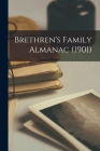 Brethren's Family Almanac (1901) By Anonymous Cover Image