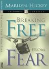 Breaking Free from Fear (Charismatic Classics) Cover Image