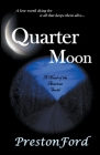Quarter Moon: A Novel of the American South Cover Image