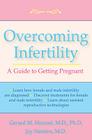 Overcoming Infertility: A Woman's Guide to Getting Pregnant Cover Image