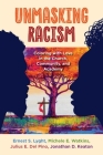 UnMasking Racism By Ernest S. Lyght, Michele E. Watkins, Julius E. del Pino Cover Image