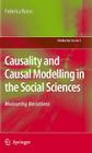 Causality and Causal Modelling in the Social Sciences: Measuring Variations (Methodos #5) By Federica Russo Cover Image