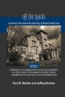 Off The Tracks: Cautionary Tales About the Derailing of Mental Health Care: Volume 2: Scientology, Alien Abduction, False Memories, Ps By Paul W. Mosher, Jeffrey Berman Cover Image