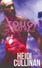 Tough Love (Special Delivery #3) By Heidi Cullinan Cover Image