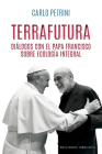 Terrafutura By Carlo Petrini Cover Image