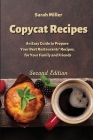 Copycat recipes: An Easy Guide to Prepare Your Best Restaurants' Recipes, for Your Family and Friends Cover Image