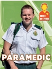 Here to Help: Paramedic By Rachel Blount Cover Image