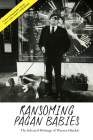 Ransoming Pagan Babies: The Selected Writings of Warren Hinckle Cover Image