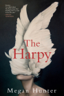 The Harpy By Megan Hunter Cover Image
