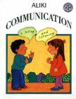 Communication By Aliki, Aliki (Illustrator) Cover Image