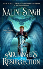 Archangel's Resurrection (A Guild Hunter Novel #15) Cover Image