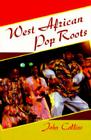 West African Pop Roots Cover Image