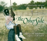 The Other Side By Jacqueline Woodson, E. B. Lewis (Illustrator) Cover Image